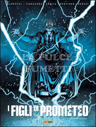 I FIGLI DI PROMETEO #     2: I RAGAZZI TERRIBILI